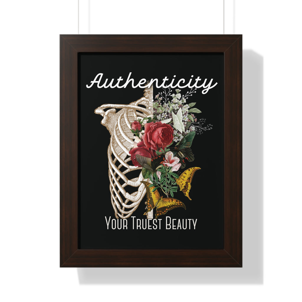 Authenticity: Your Truest Beauty Framed Poster