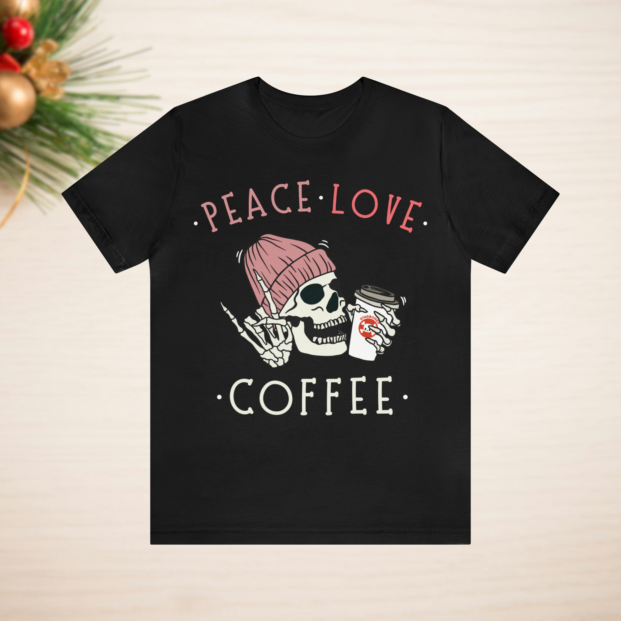 Peace, Love, Coffee Skeleton Tee Shirt