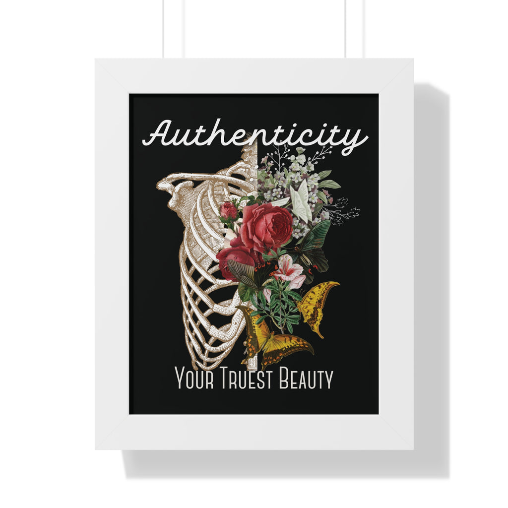 Authenticity: Your Truest Beauty Framed Poster