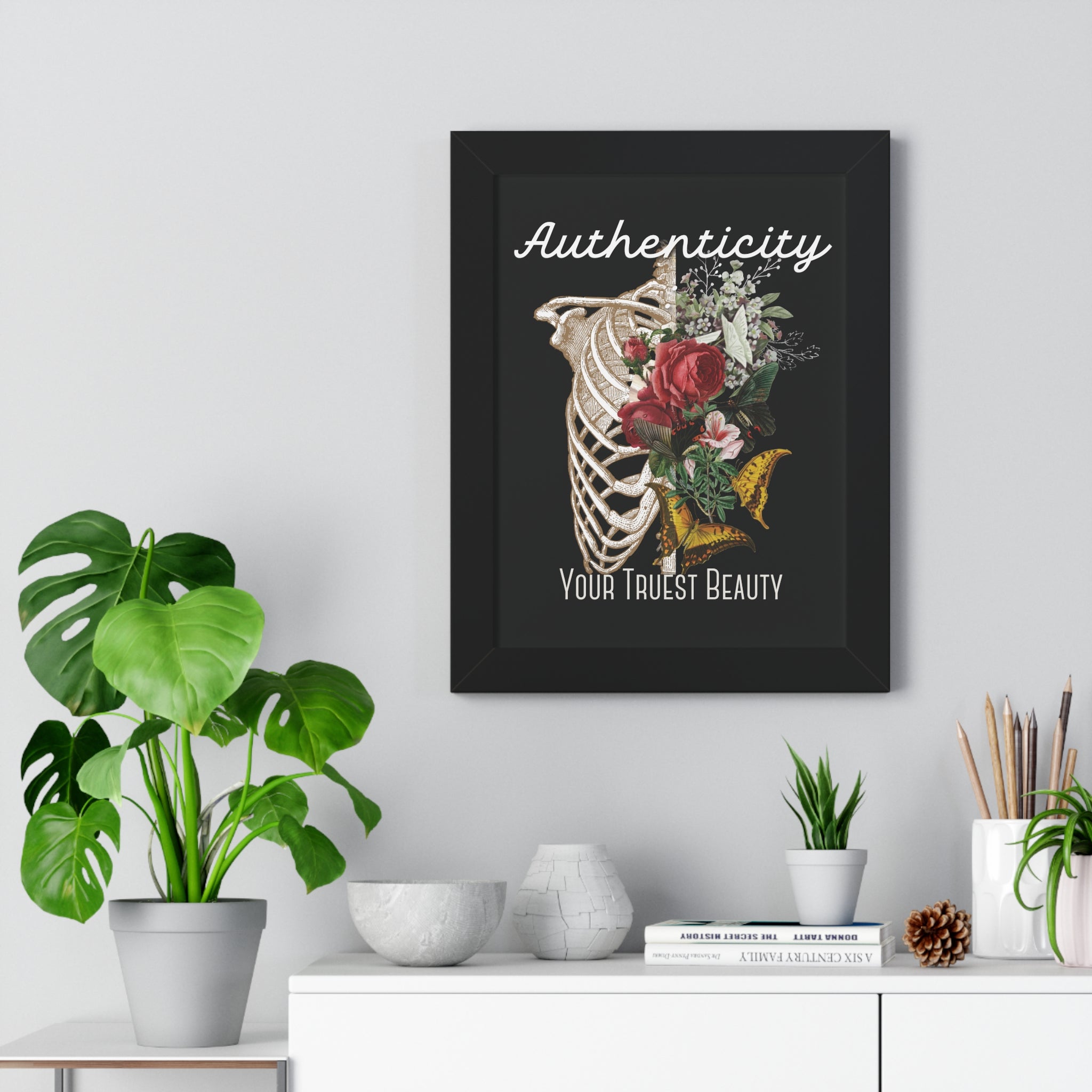 Authenticity: Your Truest Beauty Framed Poster