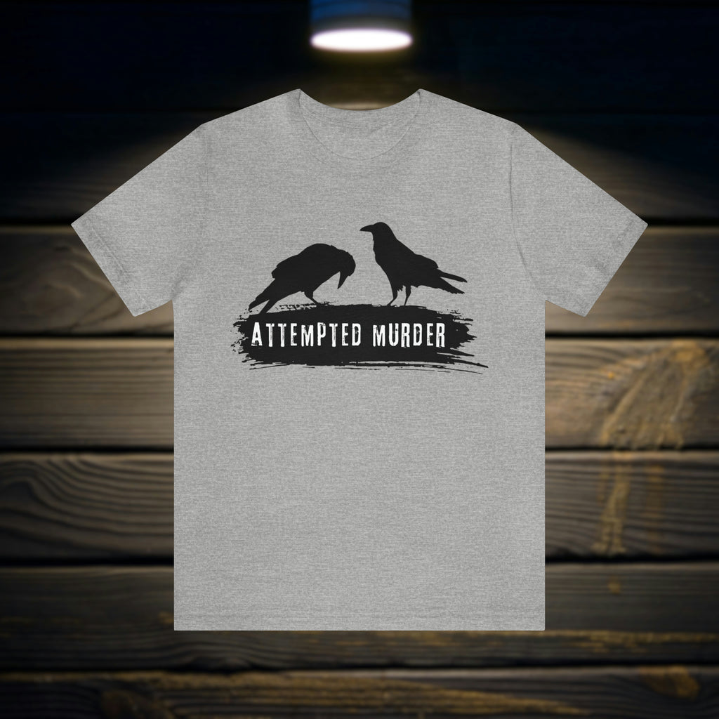 Attempted Murder Crow Tee Shirt