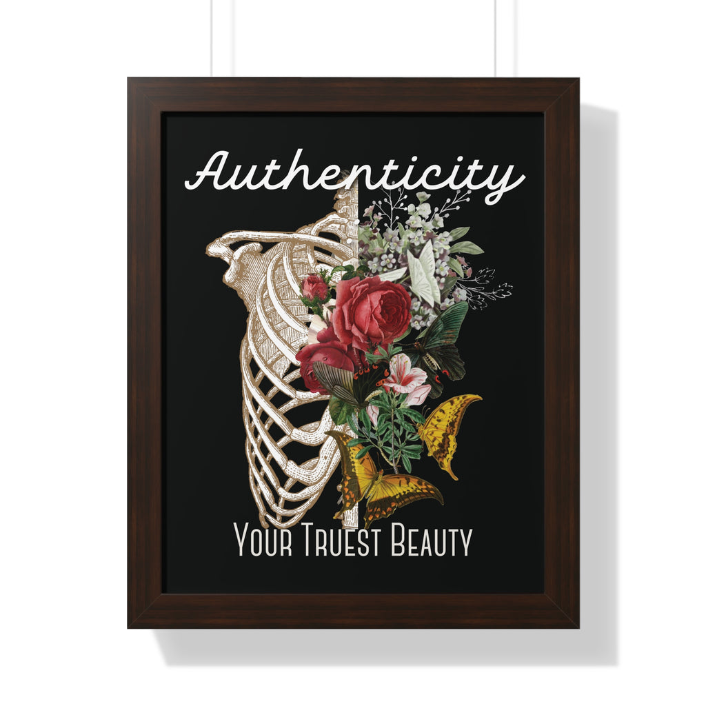 Authenticity: Your Truest Beauty Framed Poster