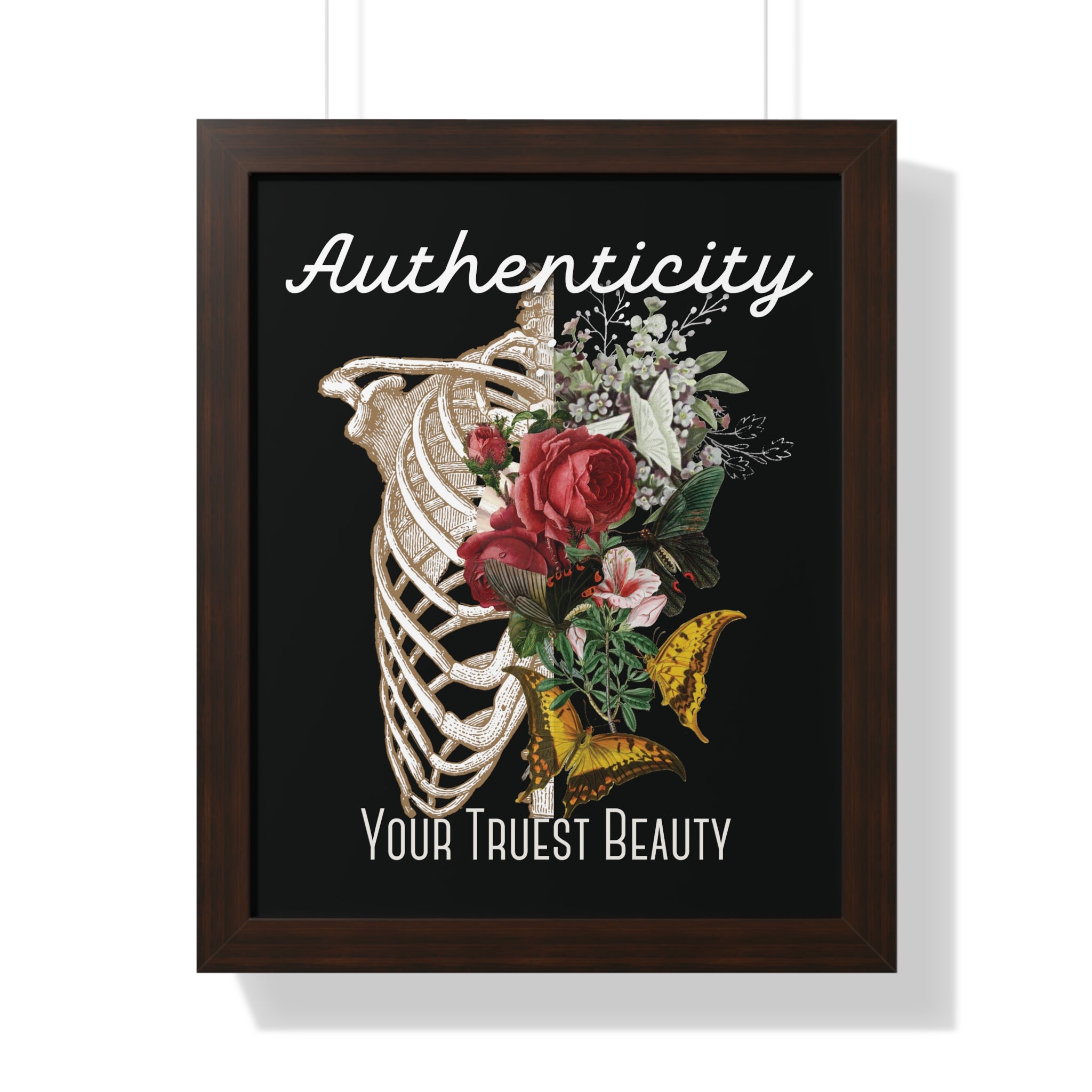 Authenticity: Your Truest Beauty Framed Poster