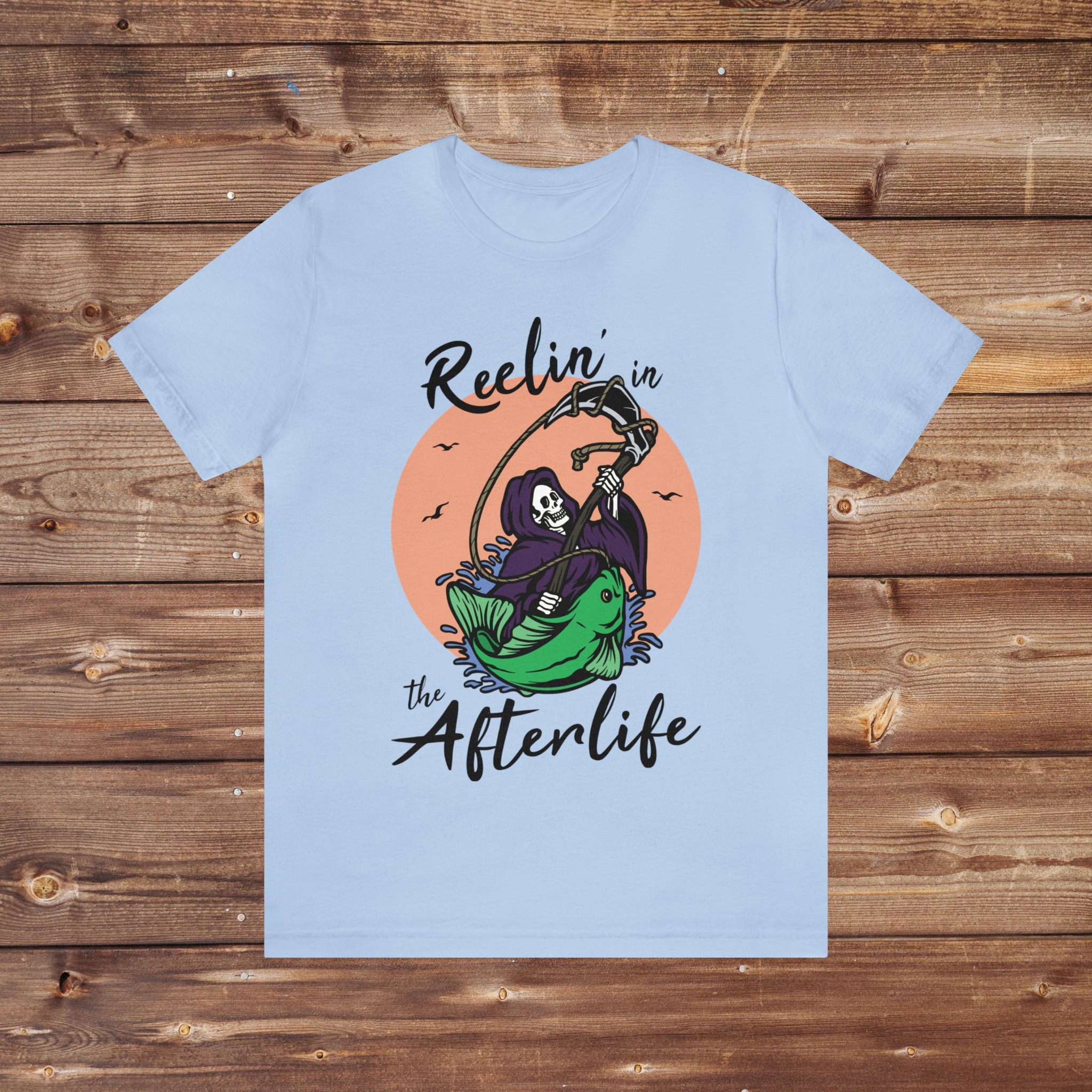 Reelin' in the Afterlife Fishing Tee Shirt