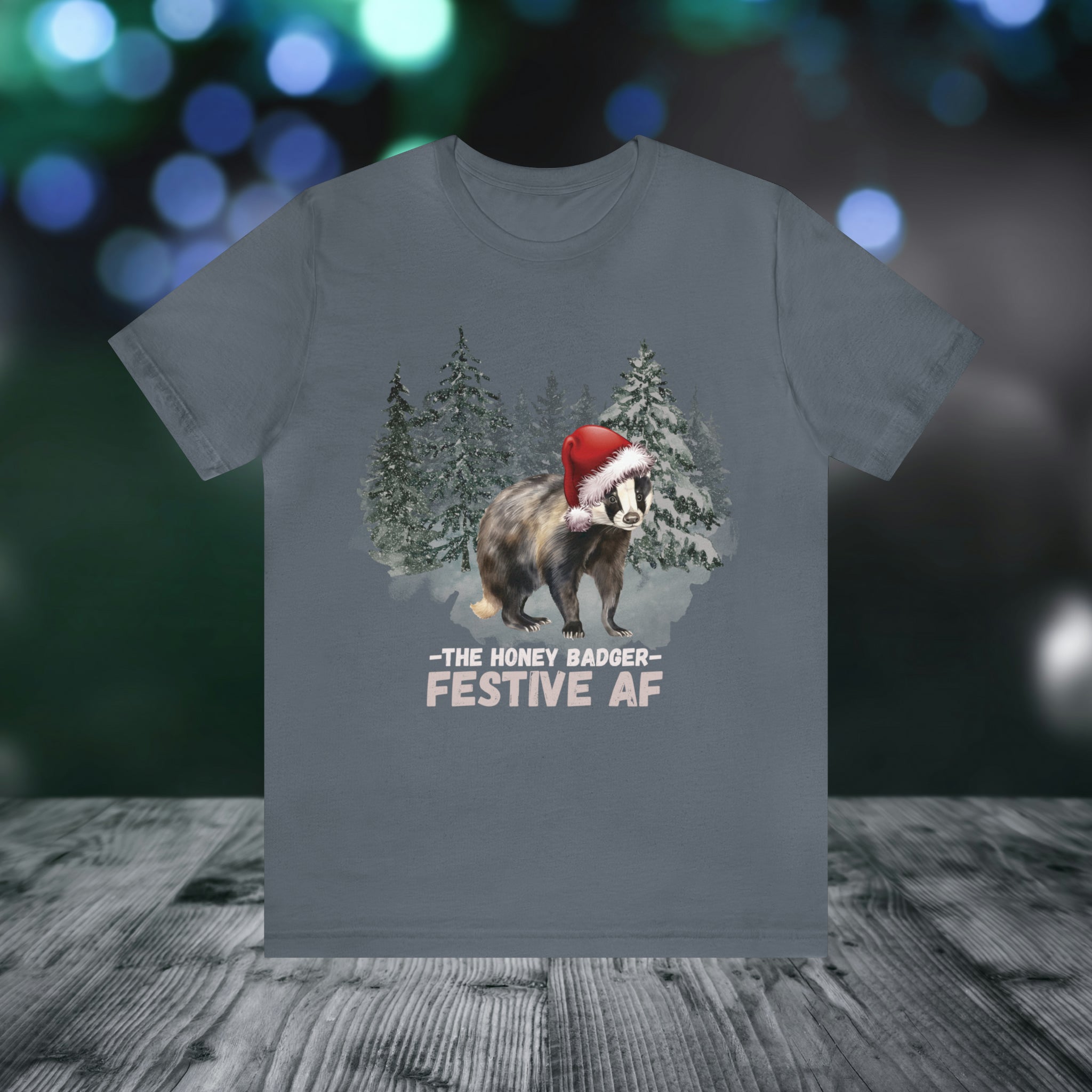The Honey Badger Festive AF Tee Shirt