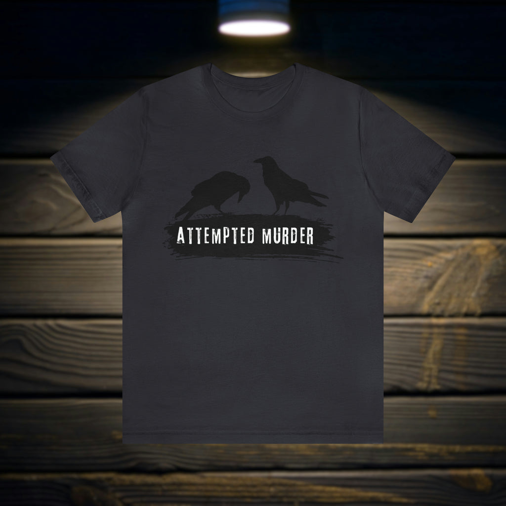 Attempted Murder Crow Tee Shirt
