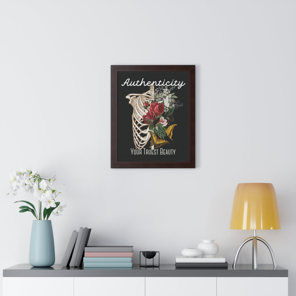 Authenticity: Your Truest Beauty Framed Poster