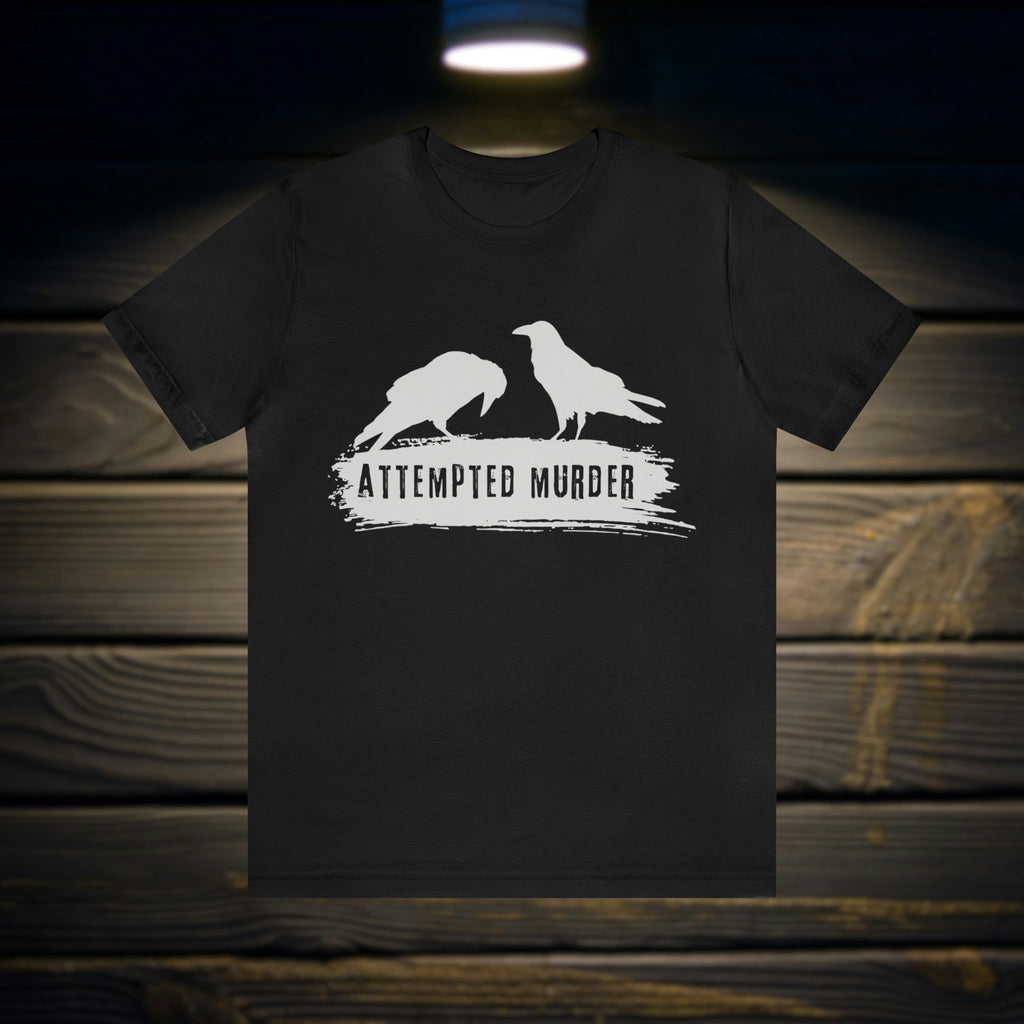 Attempted Murder Crow Tee Shirt